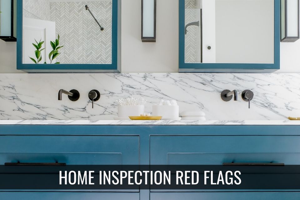 10 Home Inspection Red Flags